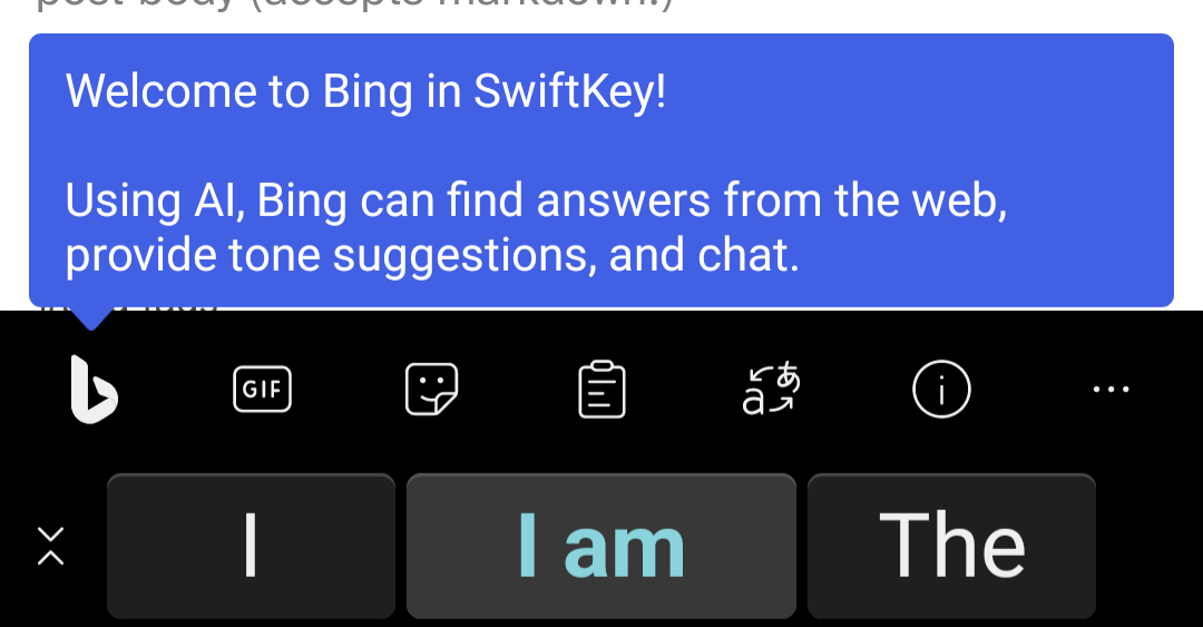 微软SwiftKey 输入法引入必应聊天后，